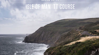Dream Drives: Isle of Man TT